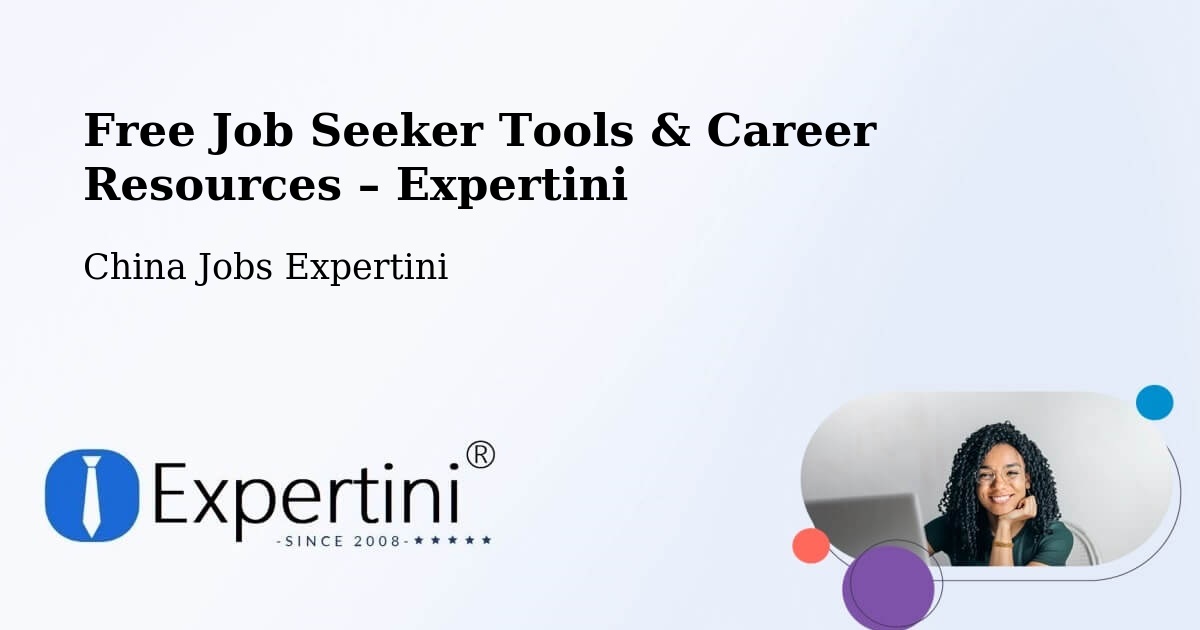 Free Job Seeker Tools & Career Resources – Zibo - Zibo, China Jobs Expertini