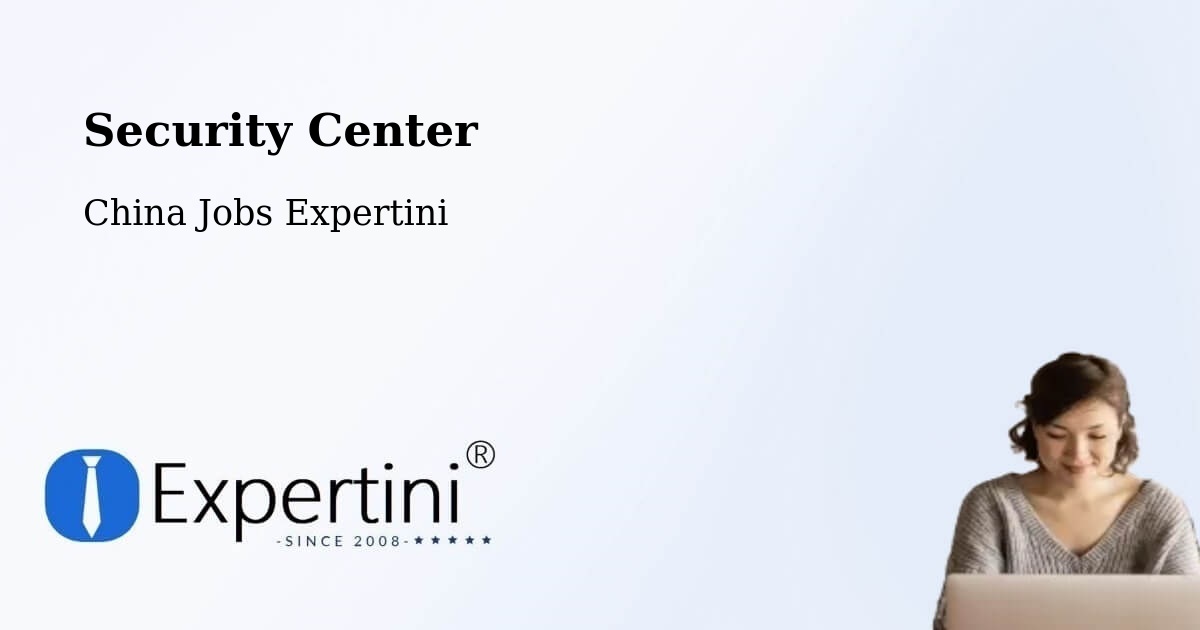Security & Compliance – Zibo - China Jobs Expertini